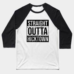 Straight Outta Hicktown Funny Graphic Tee for Hicks Baseball T-Shirt